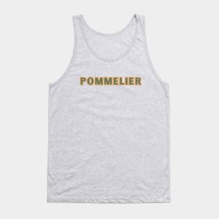 I Am A...Pommelier. Cider Expertise With Style Tank Top